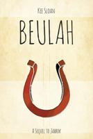 Beulah: A Sequel to Jabbok 099157446X Book Cover