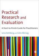 Practical Research And Evaluation: A Start To Finish Guide For Practitioners 184787004X Book Cover