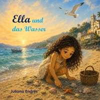 Ella und das Wasser (German Edition) 6502211445 Book Cover