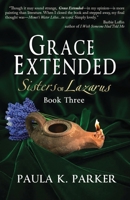 Grace Extended (Sisters of Lazarus, Book 3) 1948679760 Book Cover
