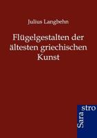 FL Gelgestalten Der Ltesten Griechischen Kunst 114910760X Book Cover