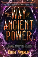 The Way of Ancient Power 1942462484 Book Cover