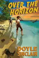 Over the Horizon 061575208X Book Cover