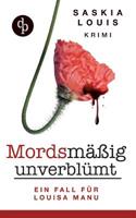 Mordsmaig Unverblumt - Louisa Manus Erster Fall 3945298946 Book Cover