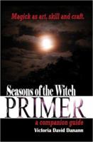 Seasons of the Witch Primer 1933320427 Book Cover