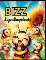 Bizz: L'apprentissage du Miel (French Edition) B0DBZYPJM5 Book Cover