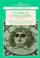 The Cambridge Dictionary of Classical Civilization 052173150X Book Cover