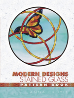Modern Designs Stained Glass Pattern Book 048644662X Book Cover