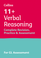 Collins 11+ – 11+ Verbal Reasoning Complete Revision, Practice  Assessment for GL 0008398860 Book Cover