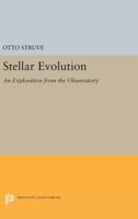 Stellar Evolution: An Exploration from the Observatory 069162741X Book Cover