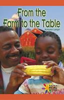 From the Farm to the Table 140425398X Book Cover
