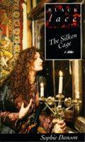 The Silken Cage (Black Lace) 0352329289 Book Cover