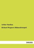 Richard Wagners B Hnenfestspiel 384601415X Book Cover