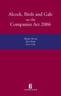 Alcock, Birds and Gale on the Companies ACT 2006 1846611369 Book Cover