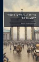 What is Wrong With Germany? 1023981394 Book Cover