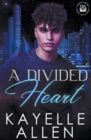 A Divided Heart B0C3G6X31T Book Cover