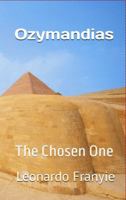 Ozymandias: The Chosen One B0GN8B1PJJ Book Cover