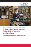 Folleto de Ejercicios de Estadistica Para La Sociocultura 3659060615 Book Cover