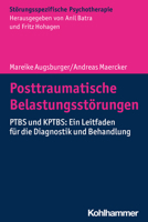 Posttraumatische Belastungsstorungen: Ptbs Und Kptbs: Ein Leitfaden Fur Die Diagnostik Und Behandlung (Storungsspezifische Psychotherapie) 3170330020 Book Cover