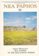 NEA Paphos III: NEA Paphos in the Hellenistic Period 8301083891 Book Cover