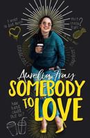 Somebody to Love 1986903788 Book Cover