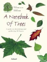A Notebook of Trees: A Guide to Identifying and Gathering 35 Leaves 1584793198 Book Cover