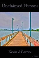 Unclaimed Persons 0985331046 Book Cover