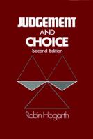 Judgement and Choice 0471914797 Book Cover