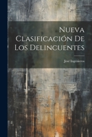 Nueva Clasificación De Los Delincuentes 1021259322 Book Cover