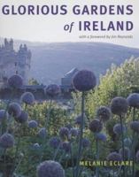 Glorious Gardens of Ireland 1856262790 Book Cover