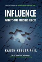 Influence What's the Missing Piece? 0999166808 Book Cover