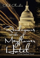 Rendezvous at the Mayflower Hotel: A Cort Sanford Novel 1664173439 Book Cover