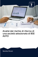 Risicorendementsanalyse van geselecteerd BSE AUTO-bedrijf 6202552808 Book Cover