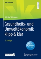 Gesundheits- und Umweltökonomik klipp & klar (WiWi klipp & klar) 3658383968 Book Cover
