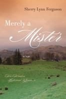 Merely A Mister 080347461X Book Cover