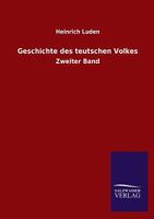 Geschichte Des Teutschen Volkes 1148294120 Book Cover