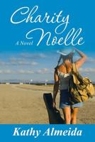 Charity Noelle: A Novel 1982229489 Book Cover