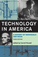 Technology in America - 2nd Edition: A History of Individuals and Ideas 0262660679 Book Cover