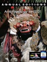 Annual Editions: Anthropology 00/01 (Annual Editions) 0072364106 Book Cover