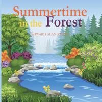 Summertime in the Forest 1910370770 Book Cover