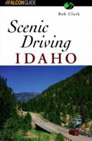 Scenic Driving Idaho 1560446218 Book Cover