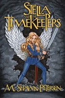 Stella and the Timekeepers (The Laws of the Universe #1) 1582706786 Book Cover