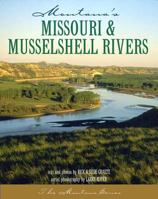 Montana's Missouri & Musselshell Rivers 1891152467 Book Cover