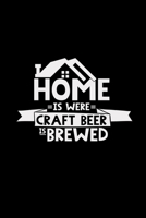 Home is were craft beer is brewed: 6x9 Craft Beer dotgrid dot grid paper notebook notes 1702355314 Book Cover