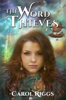 The Word Thieves B0BCDF3D12 Book Cover