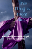 This Thing is From Me B0GQPGLD9W Book Cover