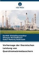 Vorhersage der thermischen Leistung von Querstromwärmetauschern (German Edition) 6209674801 Book Cover
