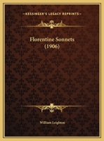 Florentine Sonnets (1906) 1356378714 Book Cover