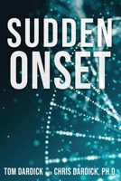 Sudden Onset 1953491200 Book Cover