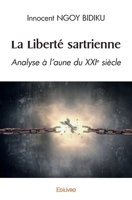 La Liberté sartrienne (French Edition) 2414588195 Book Cover
